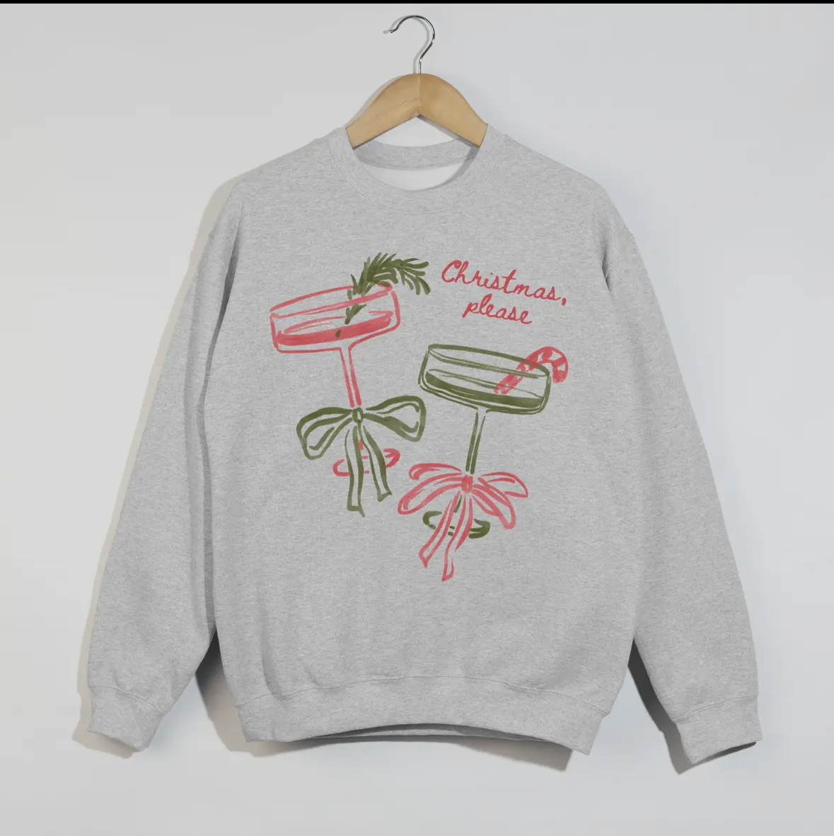 Christmas, Please Sweatshirt